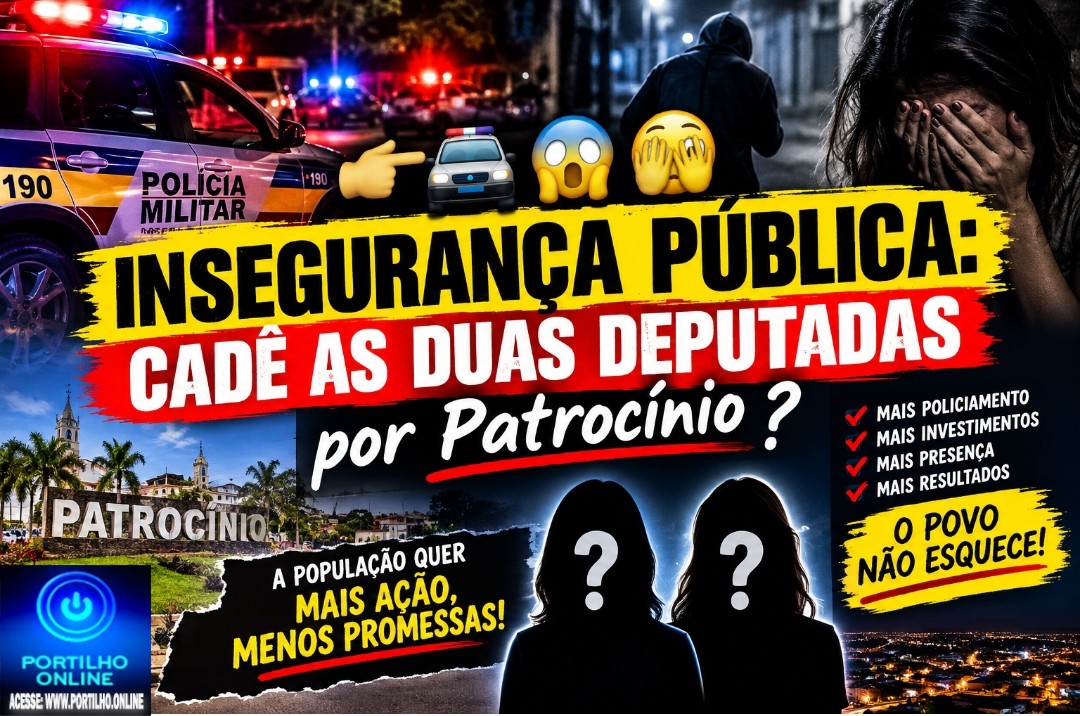 👉🏻🚔🚓😱🫣 INSEGURANÇA PÚBLICA: CADÊ AS DUAS DEPUTADAS QUE DEVERIAM COBRAR MAIS AÇÕES CONTRA A VIOLÊNCIA?