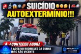 🚨🔬😱🚔⚰  Suicídio  😥🧐🤔🕯🚒🚑 AUTOEXTERMINIO !!! Aconteceu agora na Rua Adelino Rodrigues da Cunha- Bairro São Vicente