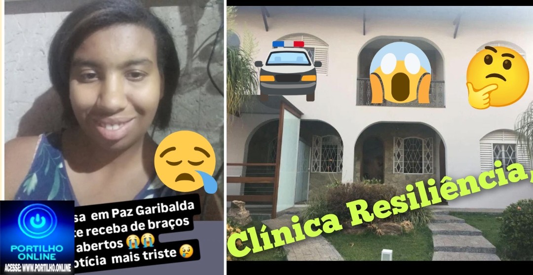 👉🏻🫵🏻🚨🚔🚑🚒🕯⚰Mistério!😱👀🚔🚨🤔☠ELA morreu na Comunidade Terapêutica Resiliência