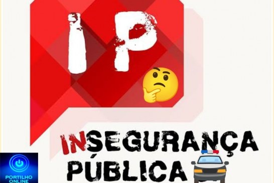 👉🏻😱🚨🚔 Cadê a Polícia Militar?!🤔👽😈👺Insegurança publica 🚔 🚨 🫵🏻. Portilho Sou residente do bairro São Vicente