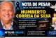 👉🏻😪🕯🕯️😪 Atualizando ⚰🕊 NOTA DE PESAR PELO FALECIMENTO DE HUMBERTO CORREIA DA SILVA