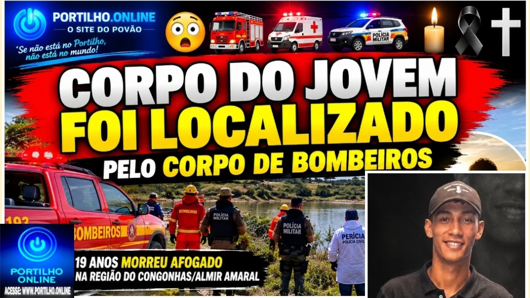👉😳🚒🚑🚔 JOVEM QUE MORREU AFOGADO NA REPRESA🚨😱🙄🧐🕯⚰ CORPO 💀 ☠️ DO JOVEM FOI LOCALIZADO NA LAGOA .