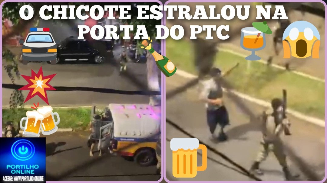 👉🏻😱🚒🚑🚔🚨🔥 PORTILLHO ‘CHAMA 🔥A POLICIA’…💥⚖😈👺👿🚨🚔O CHICOTE ESTRALOU E O BAMBU GEMEU NO PTC “ 🫵Portílho o pau quebrou!😱🚔🚨