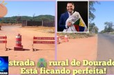 👉🏻🙌🏻👏🏻👍🏻🚧 ESTRADA DE DOURADOS ESTÁ FICANDO UM “BRINCO”! 🛣🤝✍🏻🐦