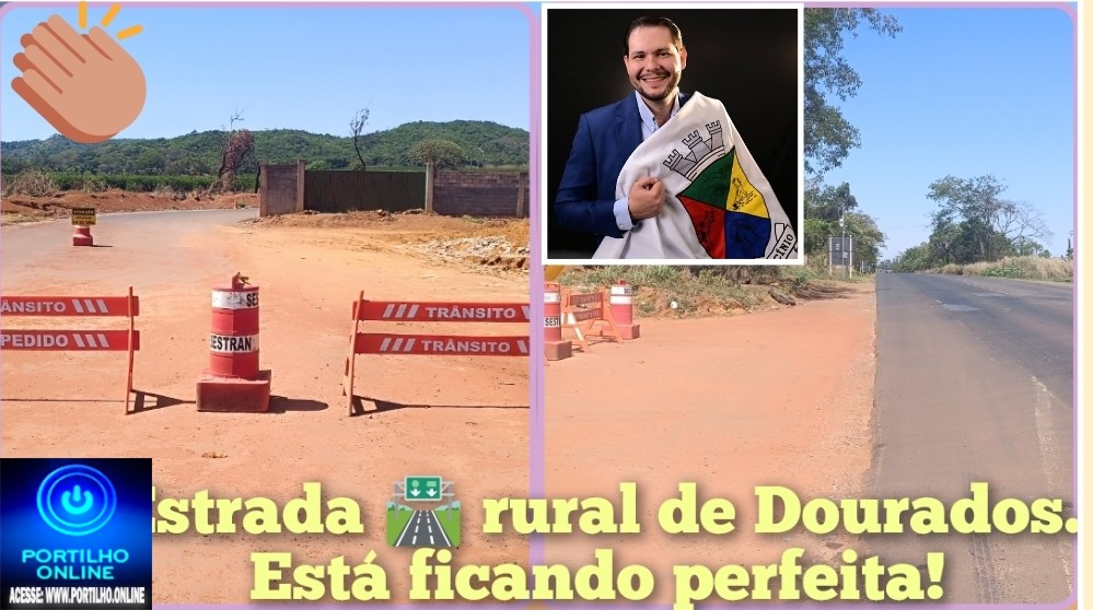 👉🏻🙌🏻👏🏻👍🏻🚧 ESTRADA DE DOURADOS ESTÁ FICANDO UM “BRINCO”! 🛣🤝✍🏻🐦