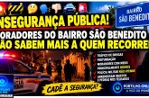 👉🏻🚧🤔🗣️👎🏻🚔🚨 INSEGURANÇA PÚBLICA! MORADORES DO BAIRRO SÃO BENEDITO NÃO SABEM MAIS A QUEM RECORRER
