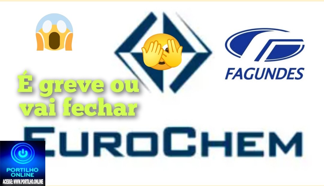 👉🏻😱🗣️🚧🤔🚨🫣Eurochem. Greve geral ou vai fechar também?!🗣️