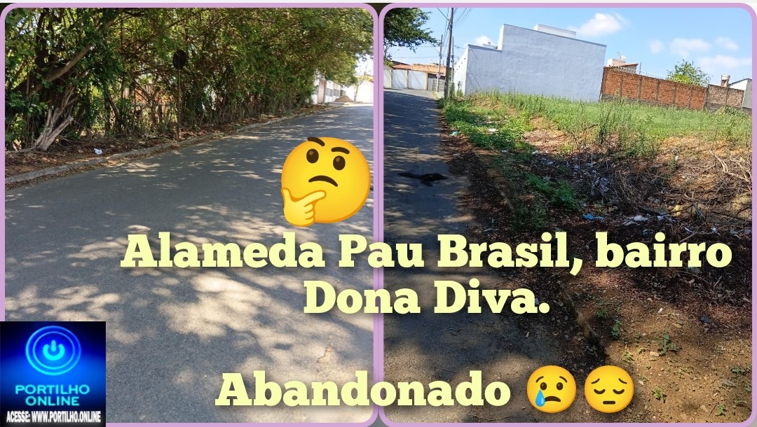 👉🏻🚧🫵🏻🗣️🤔Portilho dia não deixe de divulgar pra Nós aqui da Alameda Pau Brasil