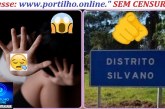 👉🏻🫵🏻😱🤔🚓🚔🗣️🫣Estupro misterioso em Silvano. Portilho o irmão supostamente teria abusado da própria irmã aqui em Silvano