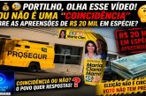 👉😱⁉🔎🚔⚖💰🔍😳💵💸😂🚨💰🧐 PORTILHO, OLHA ESSE VÍDEO! É OU NÃO É UMA “COINCIDÊNCIA” SOBRE AS APREENSÕES DE R$ 20 MIL EM ESPÉCIE?💸💸