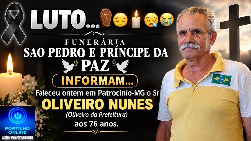 👉LUTO…⚰😔🕯😪😭FUNERÁRIA SAO PEDRO E PRÍNCIPE DA 🕊PAZ🕊🕊 INFORMAM… Faleceu ontem em Patrocinio-MG o Srº a Sr OLIVEIRO NUNES (Oliveiro da Prefeitura) aos 76 anos.