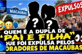 👉🏻😂🤭🗣Quem é a dupla de ” dois pai e filha que foram expulso s pelos moradores de Macaúbas?