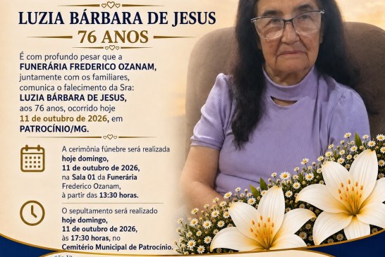 👉 LUTO 😱😭😪⚰🕯😪 NOTA DE FALECIMENTO. FUNERÁRIA FREDERICO OZANAM INFORMA….👉🏻😱😥😓Faleceu em Patrocínio- a Srª: LUZIA BÁRBARA DE JESUS 76 ANOS