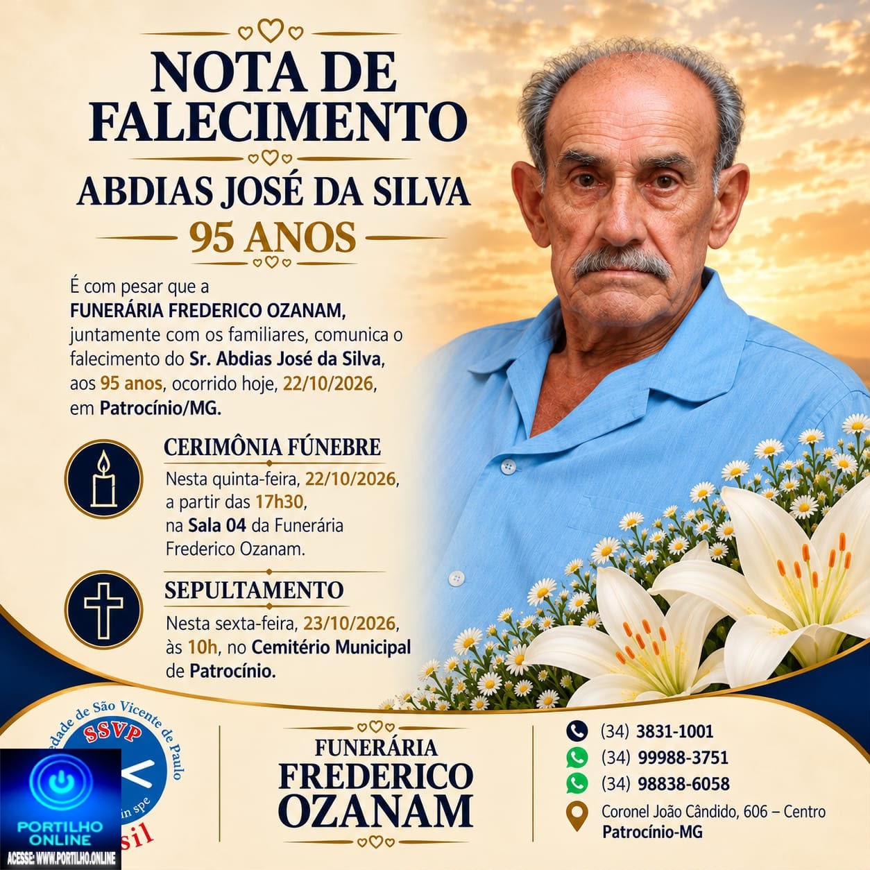 👉 LUTO 👉🏻😱😭😪⚰🕯😪 NOTA DE FALECIMENTO. FUNERÁRIA FREDERICO OZANAM INFORMA….👉🏻😱😥😓Faleceu em Patrocínio- a Srº:: ABDIAS JOSÉ DA SILVA 95 ANOS