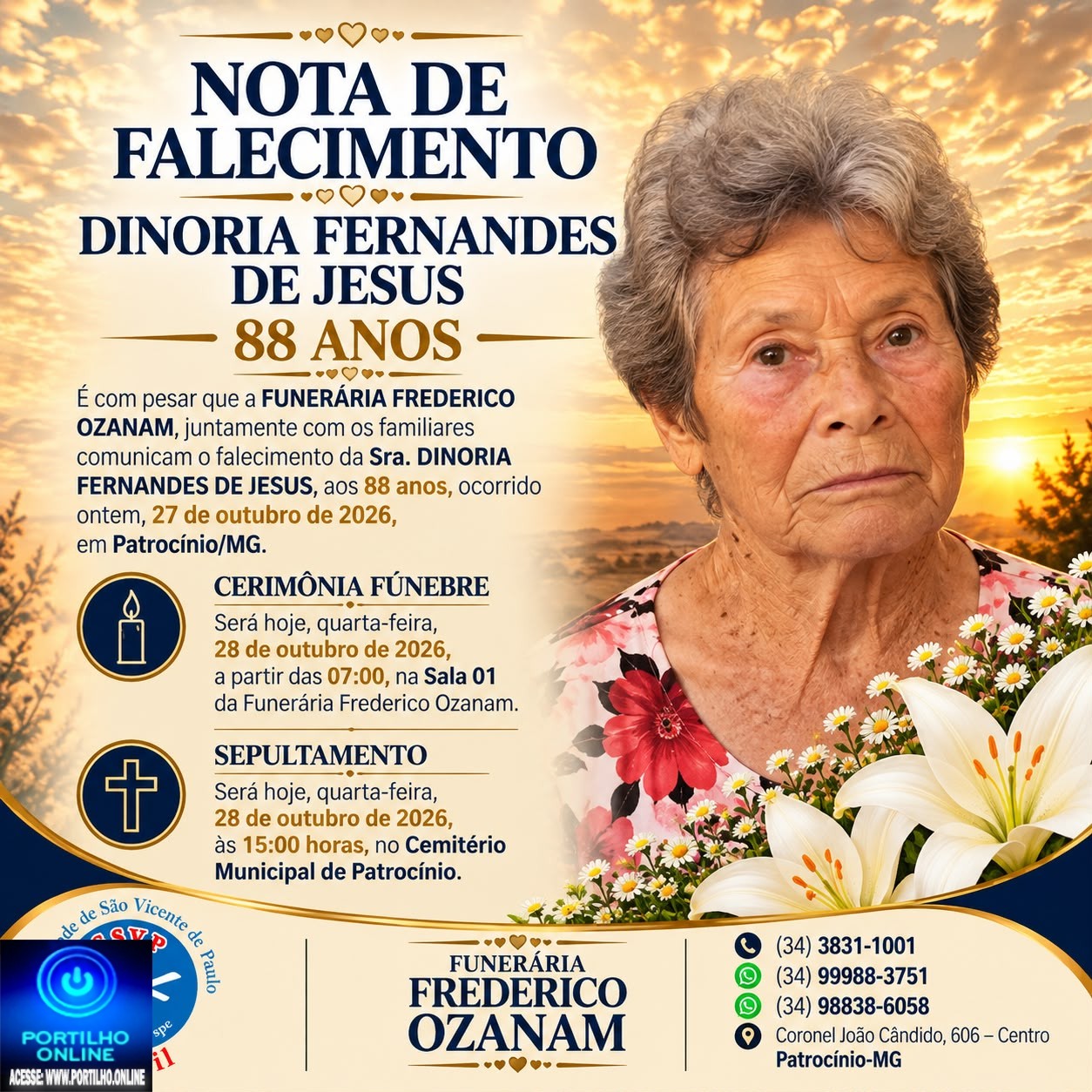👉 LUTO 😱😭😪⚰🕯😪 NOTA DE FALECIMENTO. FUNERÁRIA FREDERICO OZANAM INFORMA….👉🏻😱😥😓Faleceu em Patrocínio- a Srª:  DINORIA FERNANDES DE JESUS  88 ANOS