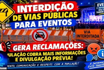 🚧🚨 INTERDIÇÃO DE VIAS PÚBLICAS PARA EVENTOS GERA RECLAMAÇÕES: POPULAÇÃO COBRA MAIS INFORMAÇÕES E DIVULGAÇÃO PRÉVIA! 🗣️😡ℹ️