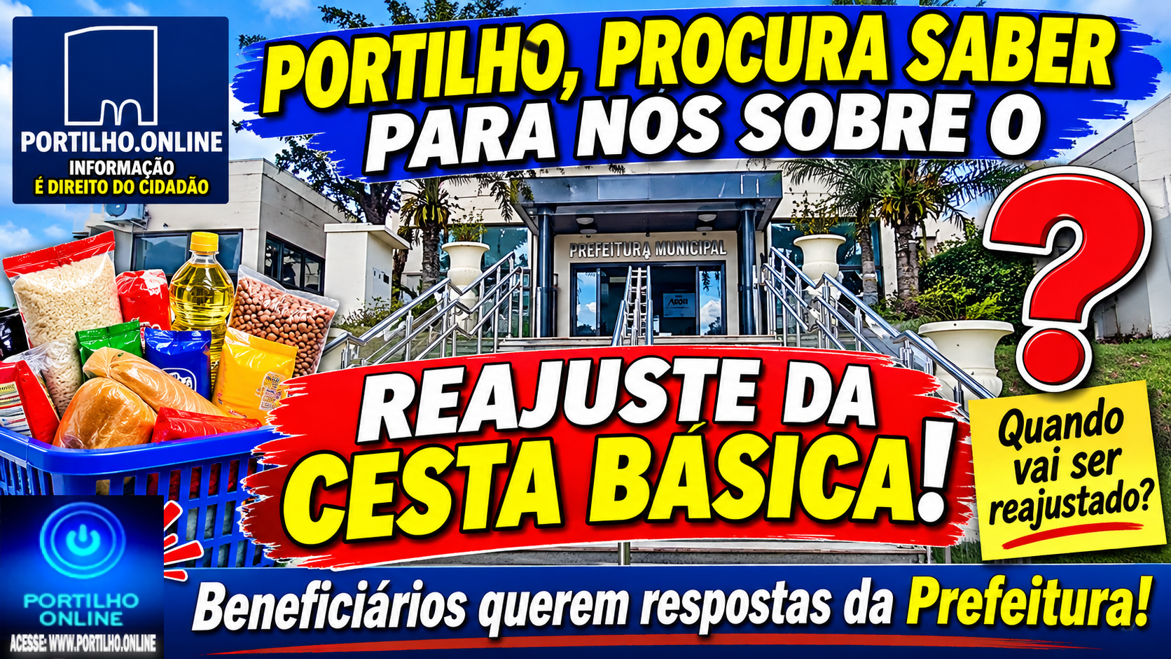 👉📢 PORTILHO, PROCURA SABER PARA NÓS SOBRE O REAJUSTE DA CESTA BÁSICA!