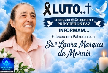 👉LUTO…⚰😔🕯😪😭FUNERÁRIA SAO PEDRO E PRÍNCIPE DA 🕊PAZ🕊🕊 INFORMAM… Faleceu em Patrocinio, a Sr.ª Laura Marques de Morais, aos 76 anos.