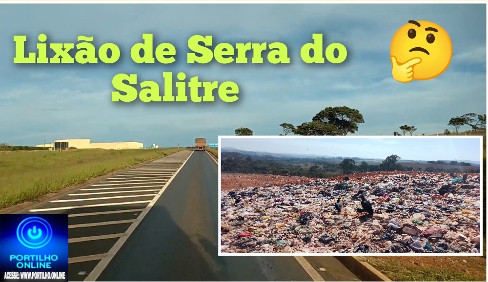 👉🏻🗣️🤔😱 Lixão!🫣👊🏻🫵🏻Serra do Salitre. Cadê aquele Romão comprador de votos?🗣️🤔🫵🏻👎🏻