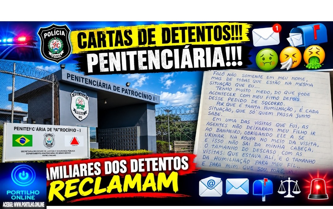 👉🚔🔎🤢🤧🤮✉📩📫⚖🚨CARTAS DE DETENTOS!!! PENITENCIARIA!!!FAMILIARES DOS DETENTOS RECLAMAM