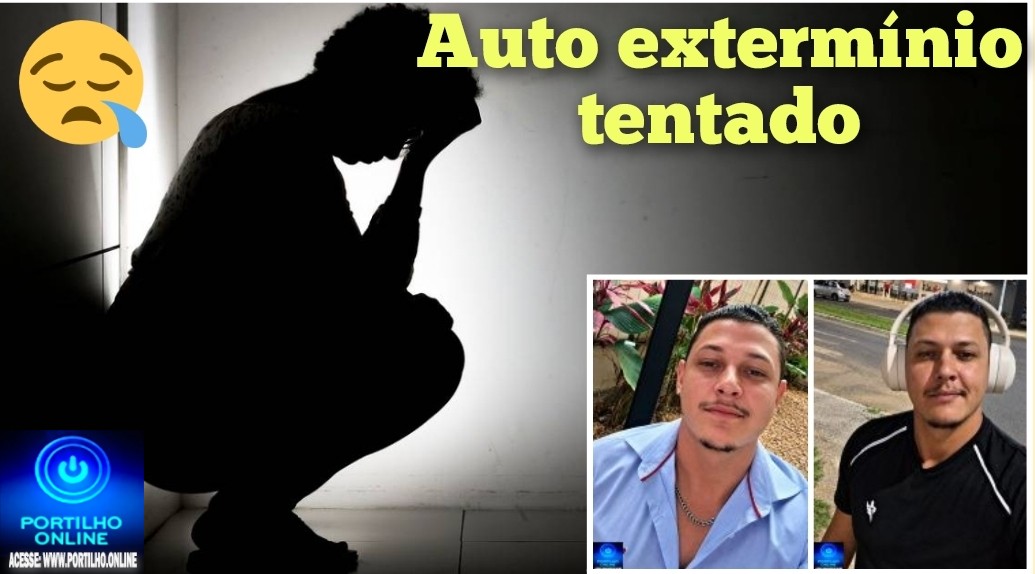 👉😪😔🕯🙏🙌😱😮😳😪 AUTOEXTERMÍNIO TENTADO.😱🫵🏻