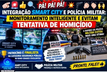 🫵🏻🚨👍🏻🔎⚡💥🔫 PÁ! PÁ! PÁ! 👏🏻👏🏻👏🏻🙌🏻 INTEGRAÇÃO SMART CITY E POLÍCIA MILITAR: MONITORAMENTO INTELIGENTE E RESPOSTA RÁPIDA EVITAM QUE TENTATIVA DE HOMICÍDIO TERMINE EM TRAGÉDIA! 🚔🎥🚨