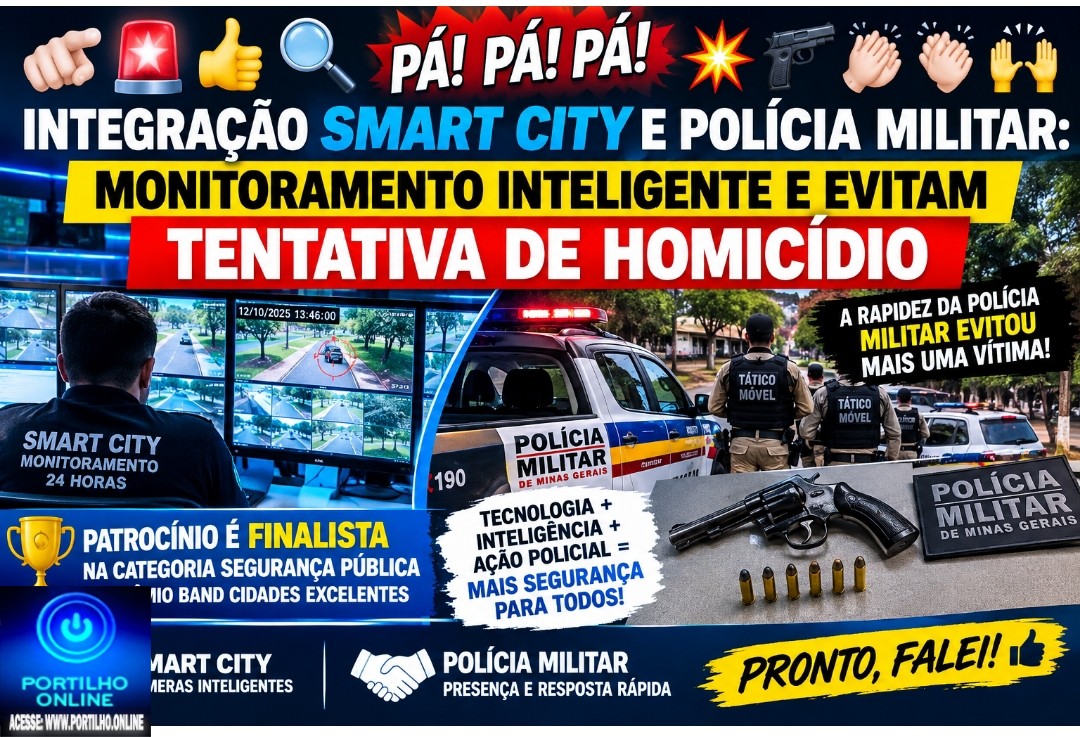🫵🏻🚨👍🏻🔎⚡💥🔫 PÁ! PÁ! PÁ! 👏🏻👏🏻👏🏻🙌🏻 INTEGRAÇÃO SMART CITY E POLÍCIA MILITAR: MONITORAMENTO INTELIGENTE E RESPOSTA RÁPIDA EVITAM QUE TENTATIVA DE HOMICÍDIO TERMINE EM TRAGÉDIA! 🚔🎥🚨
