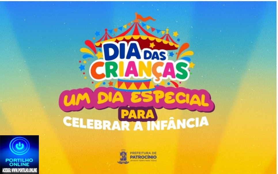👉🏻🫵🏻🤙🏻👍🏻👀 Notícias 📰🗞️ da prefeitura…Governo Municipal reforça convite às famílias para a celebração do Dia das Crianças neste sábado