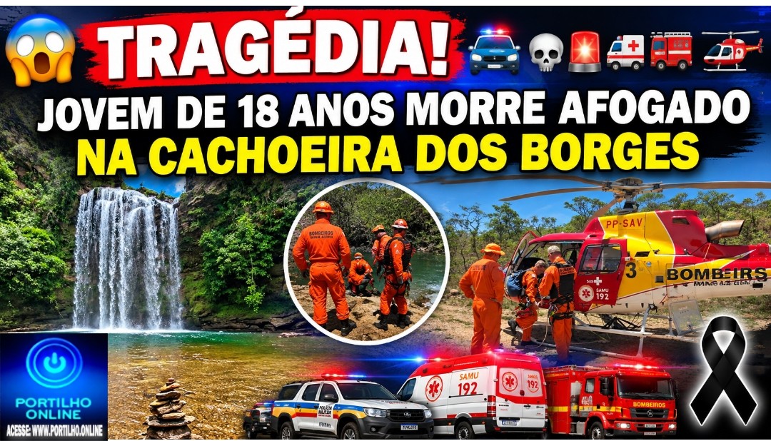 👉🏻😱🚔💀🚨🚑🚒🚁⚫ TRAGÉDIA! JOVEM DE 18 ANOS MORRE AFOGADO NA CACHOEIRA DOS BORGES, EM GUIMARÂNIA-MG ⚫🚨