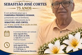 👉 LUTO 👉🏻😱😭😪⚰🕯😪 NOTA DE FALECIMENTO. FUNERÁRIA FREDERICO OZANAM INFORMA….👉🏻😱😥😓Faleceu em Patrocínio- a Srº: SEBASTIÃO JOSE CORTES 75 ANOS