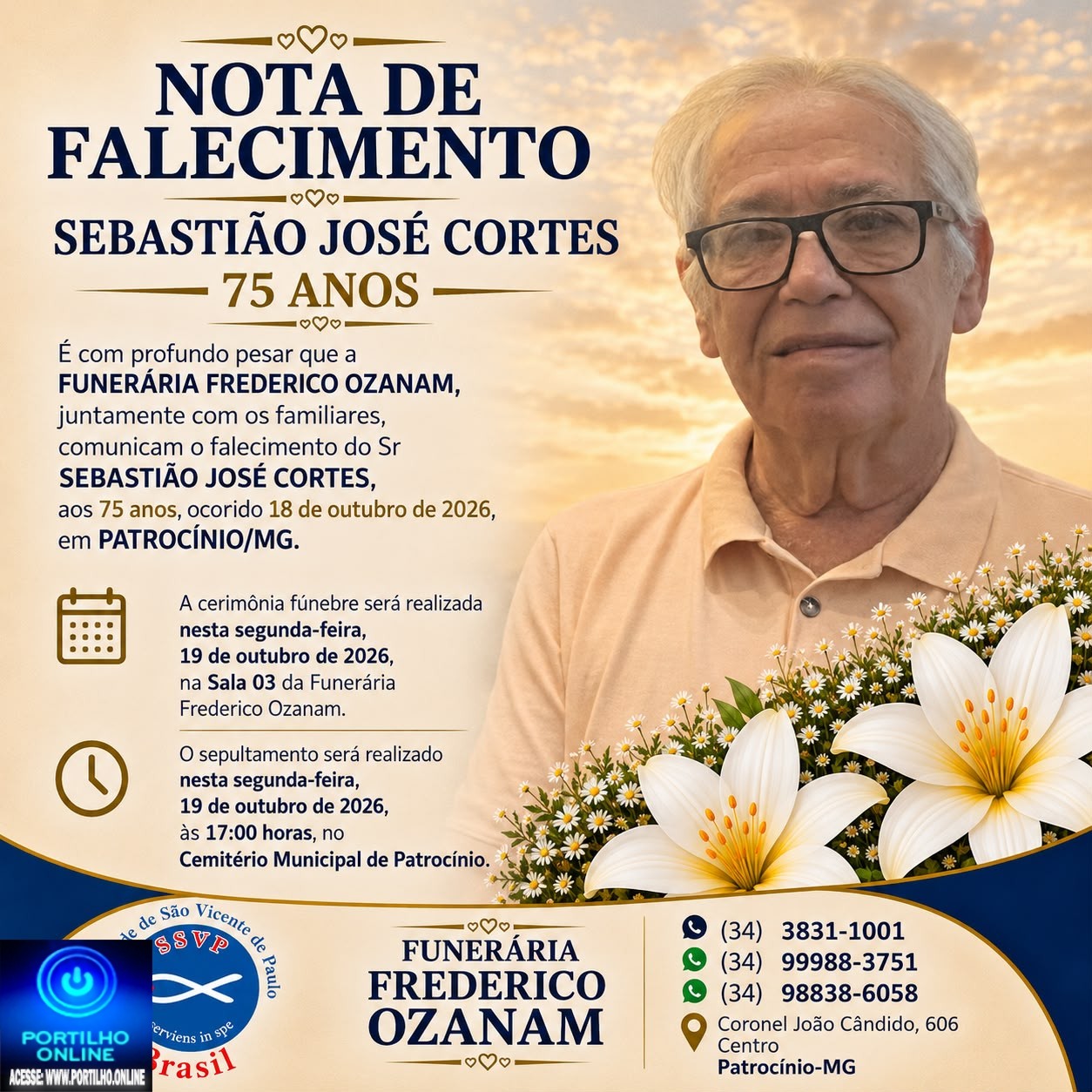 👉 LUTO 👉🏻😱😭😪⚰🕯😪 NOTA DE FALECIMENTO. FUNERÁRIA FREDERICO OZANAM INFORMA….👉🏻😱😥😓Faleceu em Patrocínio- a Srº: SEBASTIÃO JOSE CORTES 75 ANOS