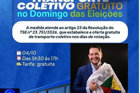 👉🏻👏🏻👊🏻🤔 Notícias 🗞️ da prefeitura municipal… 👉🏻🚨Transporte coletivo terá gratuidade neste domingo durante as Eleições Gerais de 2026