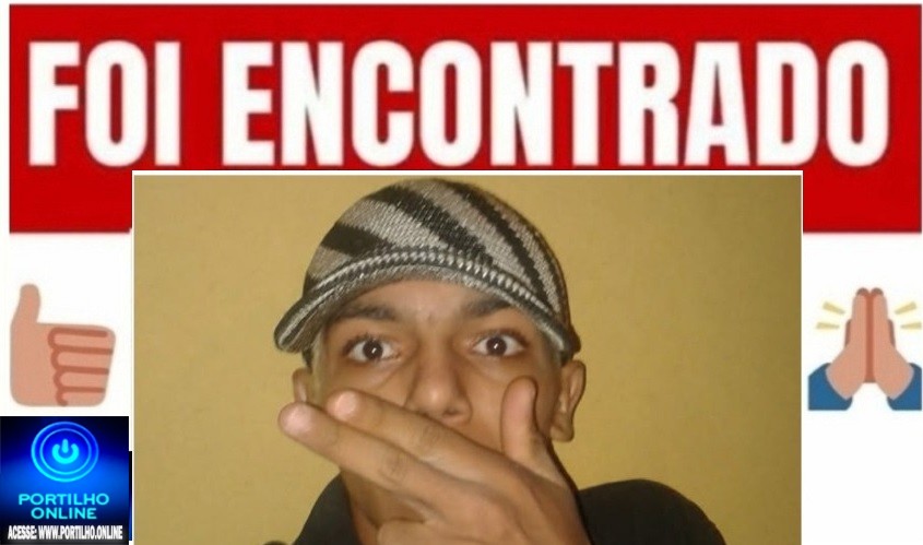 📢👉👀🧐ELE FOI ENCONTRADO! 🤔👏👊🙌🙏   JOVEM DE 25 ANOS.